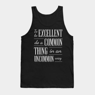 Uncommon Excellence Tank Top